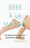 Bébé à la maison