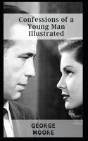 Confessions of a Young Man Illustrated