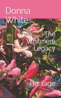 Whitmere Legacy