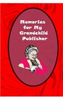 Memories for My Grandchild Publisher