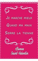 Je marche mieux quand ma main serre la tienne bonne saint valentin
