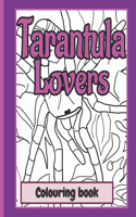 Tarantula Lover's Colouring Book