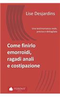 Come finirlo emorroidi, ragadi anali e costipazione