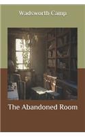 The Abandoned Room