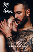 Mi Amor: A Reyes Cartel Novella