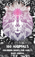 Baby Animal Coloring Books for Adults - 100 Animals