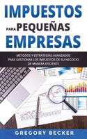 Impuestos para Pequeñas Empresas