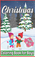 Christmas Coloring Book For Boys Ages 8-12