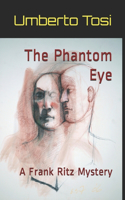 Phantom Eye: A Frank Ritz Mystery