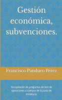 Gestión económica, subvenciones.