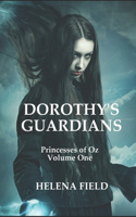 Dorothy's Guardians
