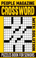 People Magazine Crossword Puzzles Book For Seniors with Solution: Stay Entertained and Stimulate Your Brain with a Variety of Puzzles