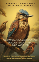 Confessions of a High School Biology Teacher and Bird Watcher