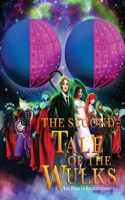 Second Tale of the Wulks
