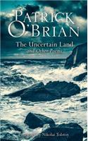 The Uncertain Land and Other Poems