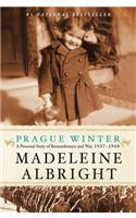 Prague Winter: A Personal Story of Remembrance and War, 1937-1948