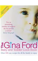 The Gina Ford Baby and Toddler Cook Book: Over 100 Easy Recipes for All the Family to Enjoy