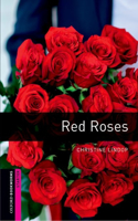 Oxford Bookworms Library: Red Roses