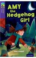 Oxford Reading Tree TreeTops Fiction: Level 11: Amy the Hedgehog Girl