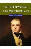 The Field of Waterloo, a Sir Walter Scott Poem
