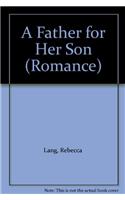 A Father For Her Son