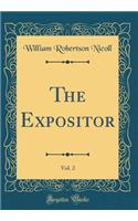 The Expositor, Vol. 2 (Classic Reprint)