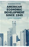 American Economic Development Since 1945