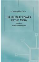 Us Military Power in the 1980s