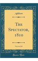 The Spectator, 1810, Vol. 6 of 10 (Classic Reprint)