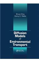 Diffusion Models of Environmental Transport