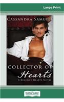 Collector Of Hearts (16pt Large Print Edition)
