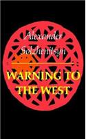Warning to the West: (English)