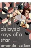 Delayed Rays of a Star