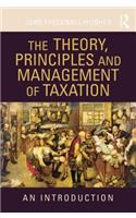 Theory, Principles and Management of Taxation