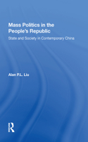 Mass Politics In The People's Republic