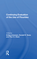 Continuing Evaluation Of The Use Of Fluorides