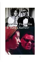 Aretha Franklin & Ray Charles!