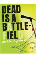 Dead Is a Battlefield, 6