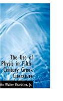 The Use of Physis in Fifth-Century Greek Literature