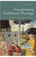 Transforming Postliberal Theology