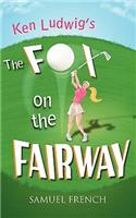 Ken Ludwig's The Fox on the Fairway