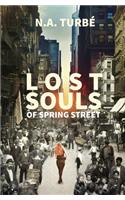 Lost Souls of Spring Street