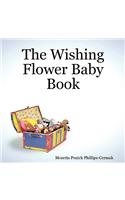 The Wishing Flower Baby Book
