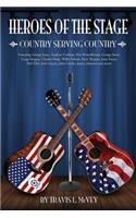 Heroes of the Stage / Country Serving Country