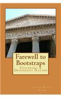 Farewell to Bootstraps