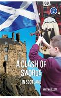 A Clash of Swords in Scotland