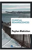 Clinical Reminiscences