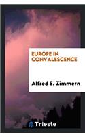 Europe in Convalescence
