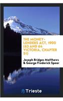 The Money-Lenders Act, 1900: (63 and 64 Victoria, Chapter 51)