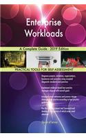 Enterprise Workloads A Complete Guide - 2019 Edition